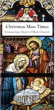 Times and Locations for Christmas Masses at Immaculate Heart of Mary Oratory, San José 