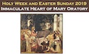 Holy Week and Easter Schedule for Immaculate Heart of Mary Oratory, San Jose, CA 